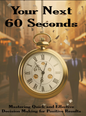 Your Next 60 Seconds